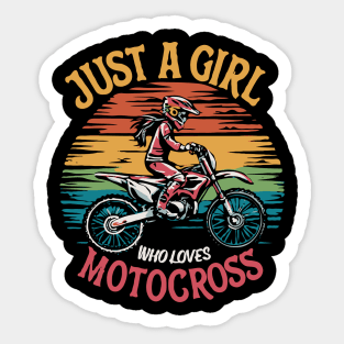 Just A Girl Who Loves Motocross. Sticker